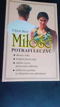 Miłość potrafi leczyć