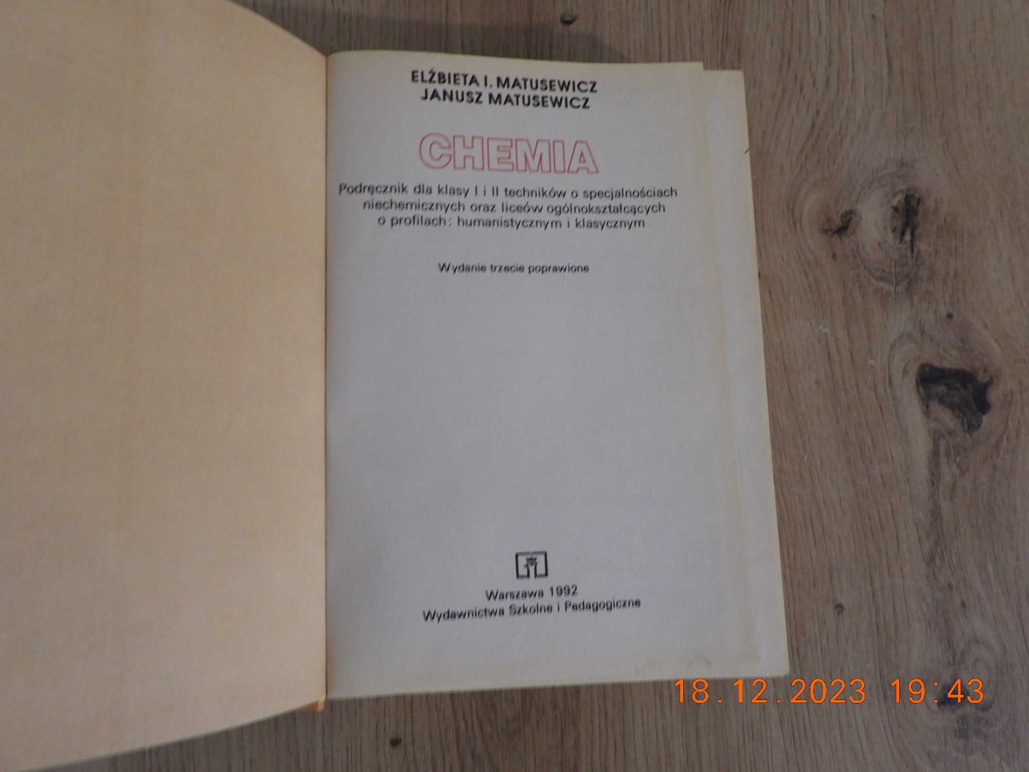 Chemia Podręcznik dla klasy I i II techników E.Matusewicz J.Matusewicz