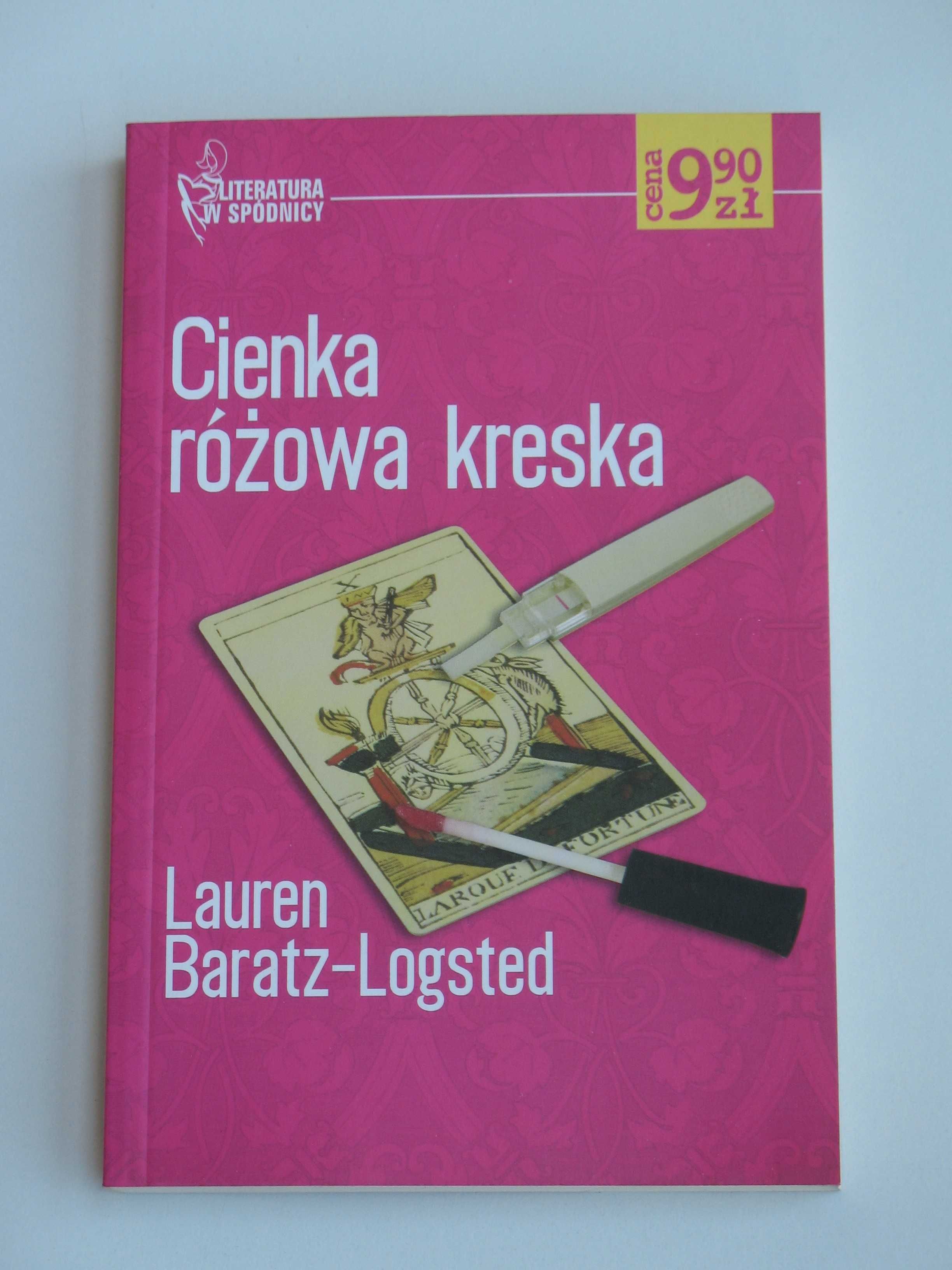 Cienka różowa kreska - Lauren Baratz-Logsted