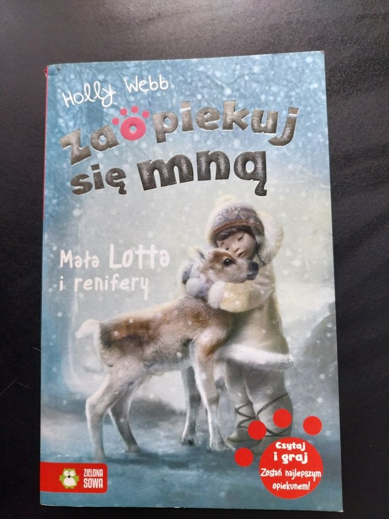 "Zaopiekuj się mną Mała Lotta i renifery"-Holly Webb, dla dzie