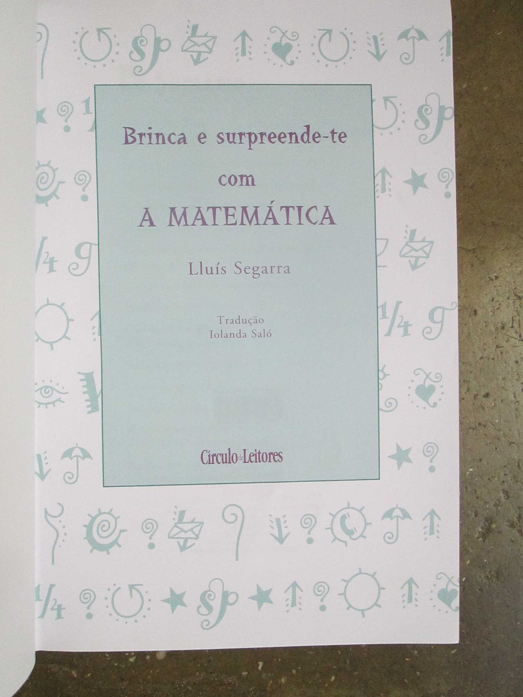 Brinca e Surpreende-te com a Matemática, de Lluís Segarra