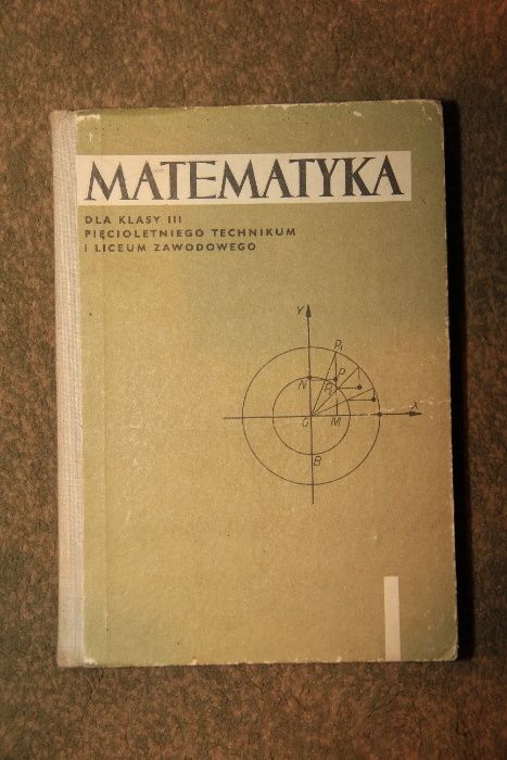 Matematyka dla klasy III Technikum i liceum zawodowego S. Straszewicz