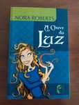 A Chave da Luz - Trilogia das Chaves - Nora Roberts
