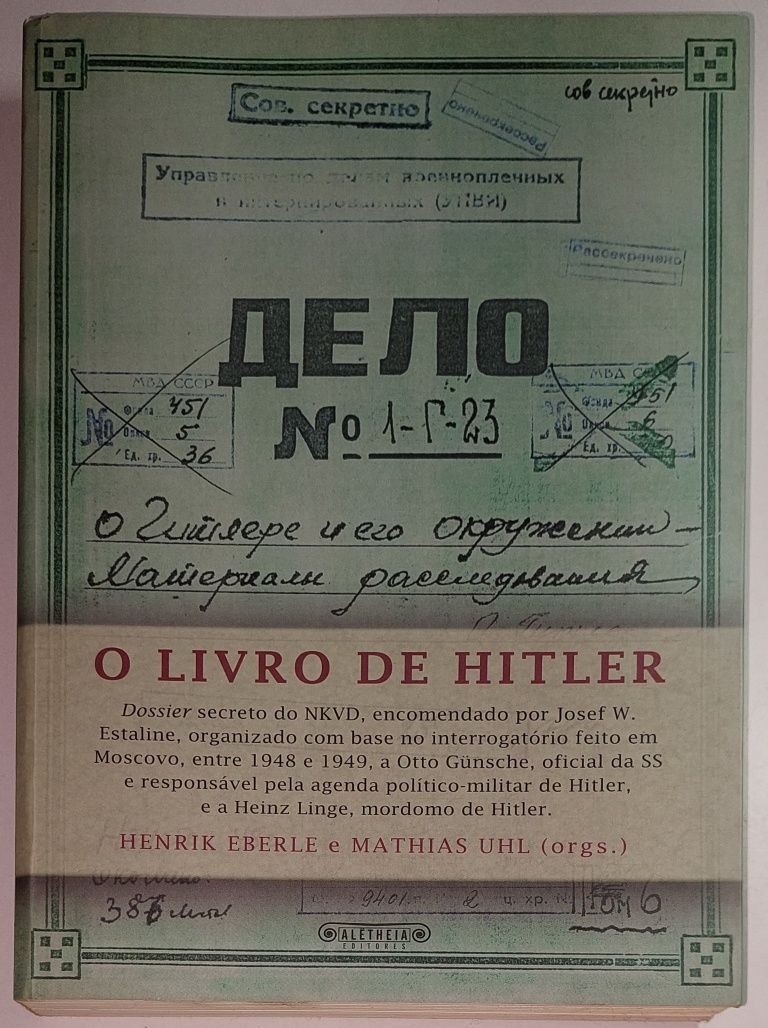 O Livro de Hitler - Henrik Eberle, Mathias Uhl