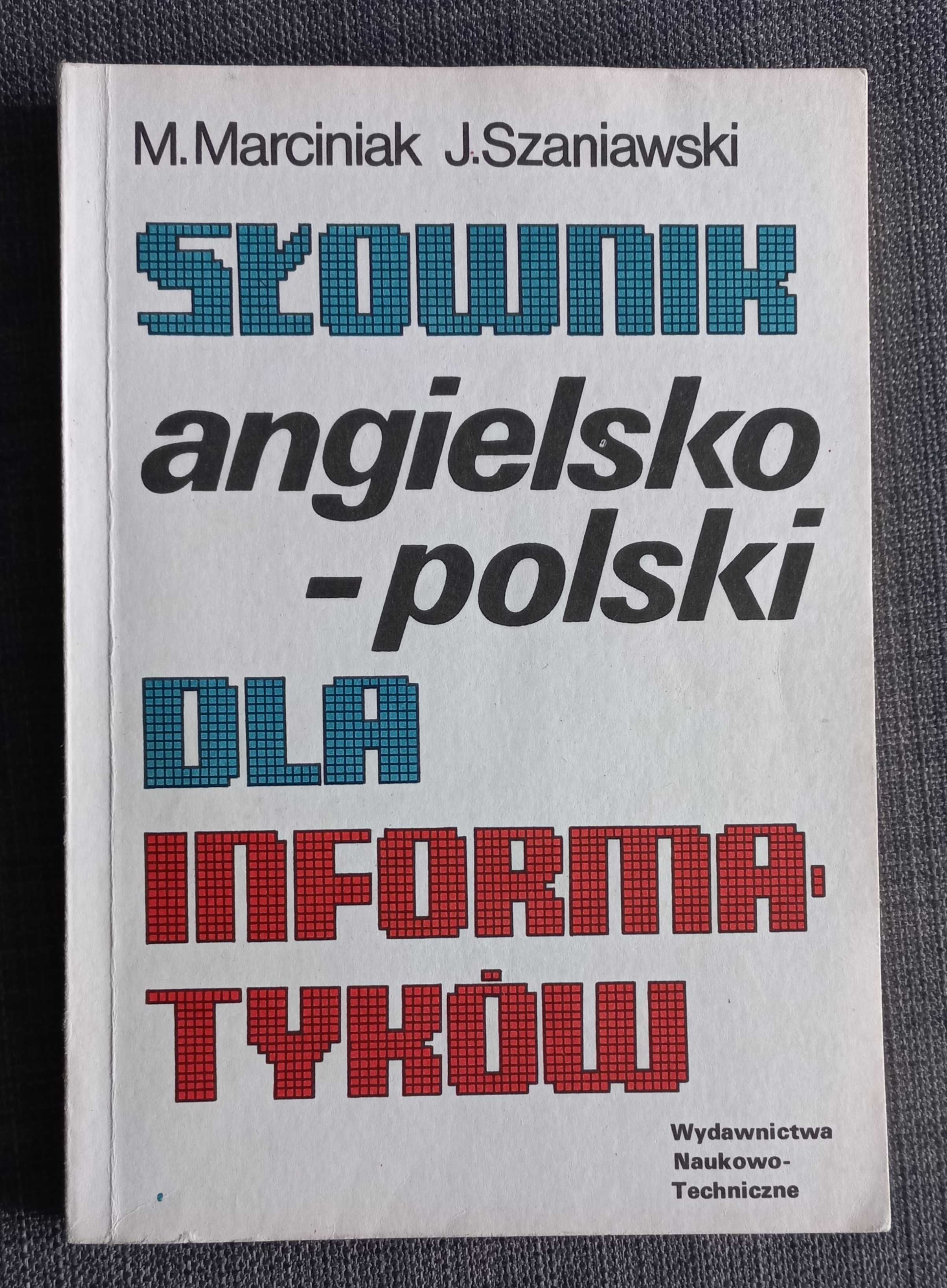 "Słownik angielsko-polski dla informatyków", Marciniak, Szaniawski