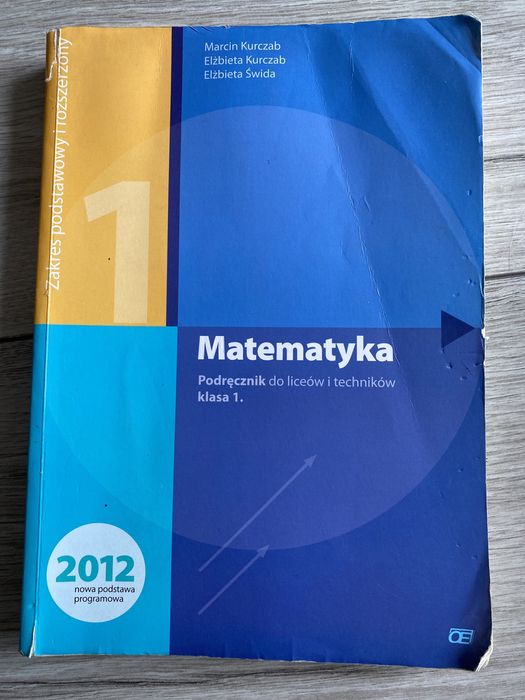 podręcznik do matematyki - zakres podstawowy i rozszerzony do liceów i