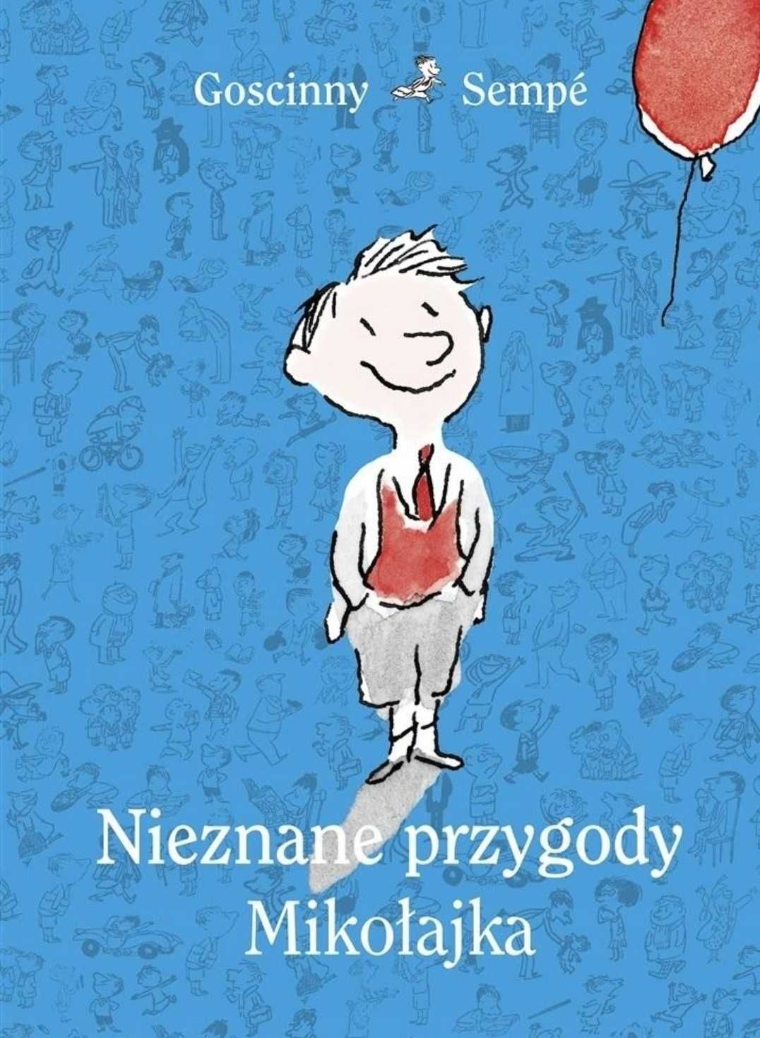 Sempe, Goscinny - Nieznane przygody  Mikolajka