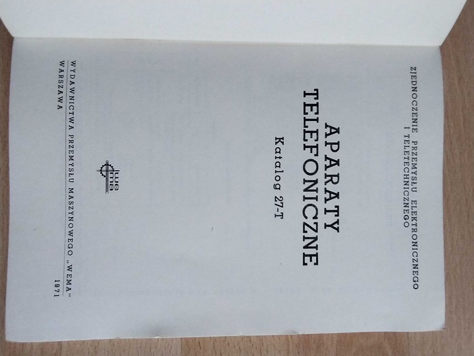 Aparaty Telefoniczne Katalog 27-T 1971r