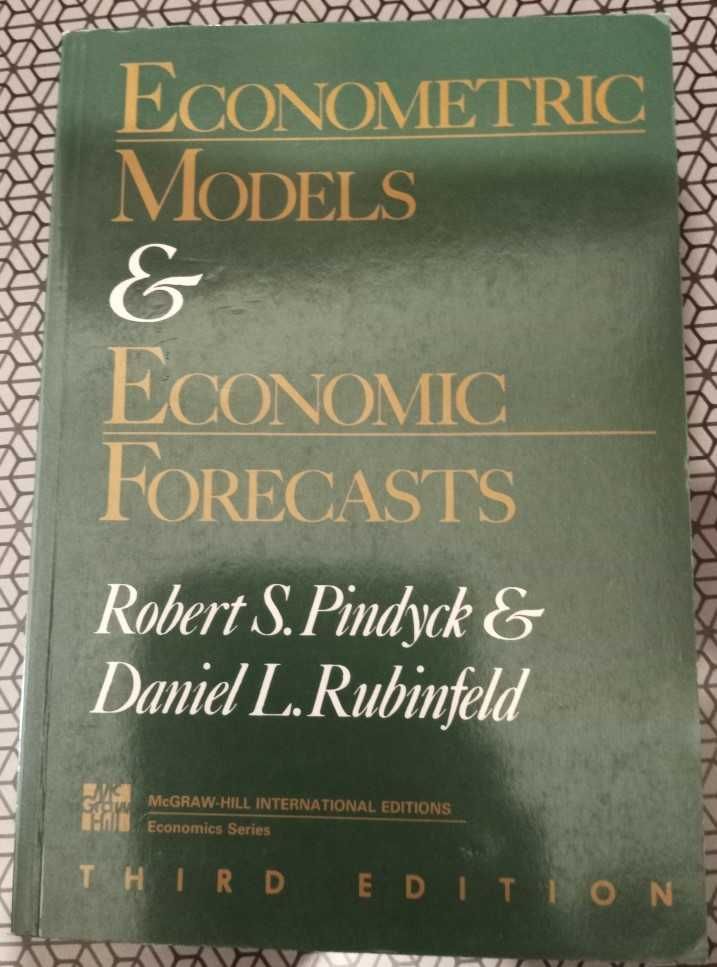 Econometric models and Economic Forecasts, Robert S. Pindyck