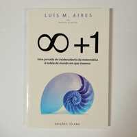 Infinito + 1 - livro da História da Matemática | Luís M. Aires