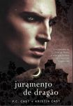Juramento de Dragão, de P. C. Cast, Kristin Cast