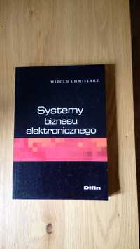 Systemy biznesu elektronicznego - Witold Chmielarz - nowa