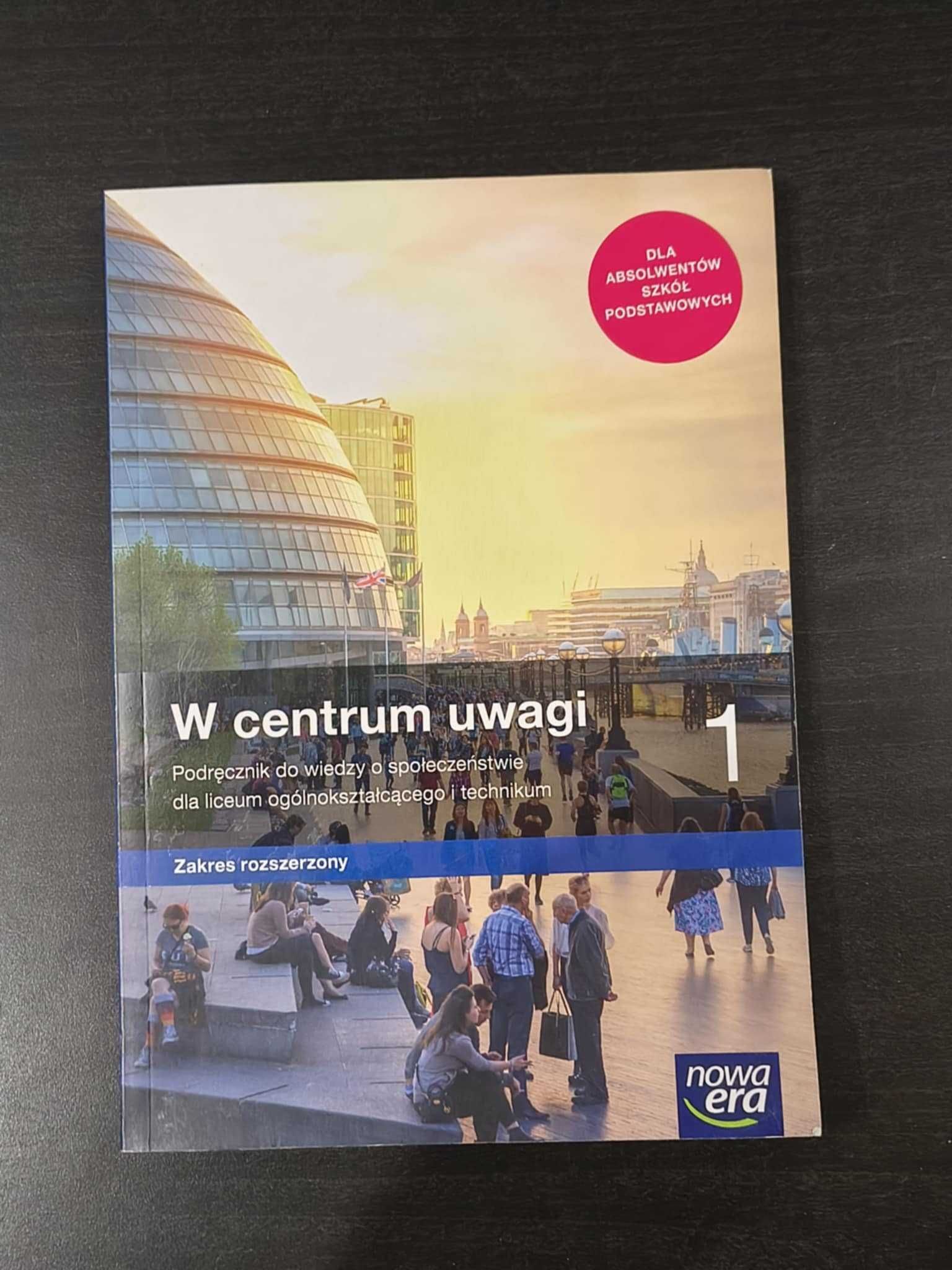 W centrum uwagi 1 PODRĘCZNIK WOS (zakres rozszerzony)