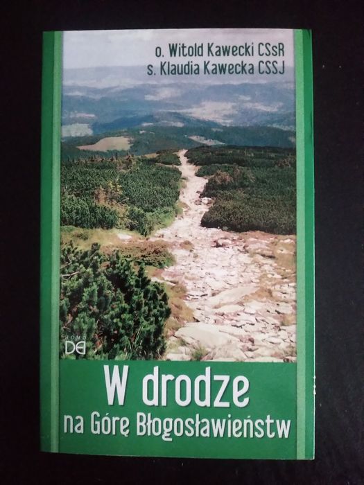 W drodze na Górę Błogosławieństw- o. W. Kawecki s. K. Kawecka