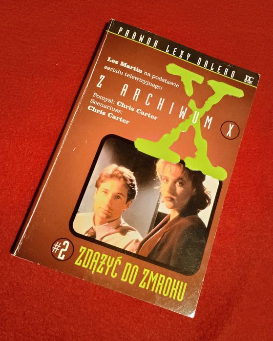 Książka Z archiwum X tom 2 Zdążyć do zmroku Les Martin podstawie seria