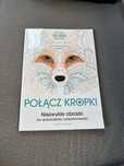 Połącz kropki - niezwykłe obrazki do dokonczenia i pokolorowania