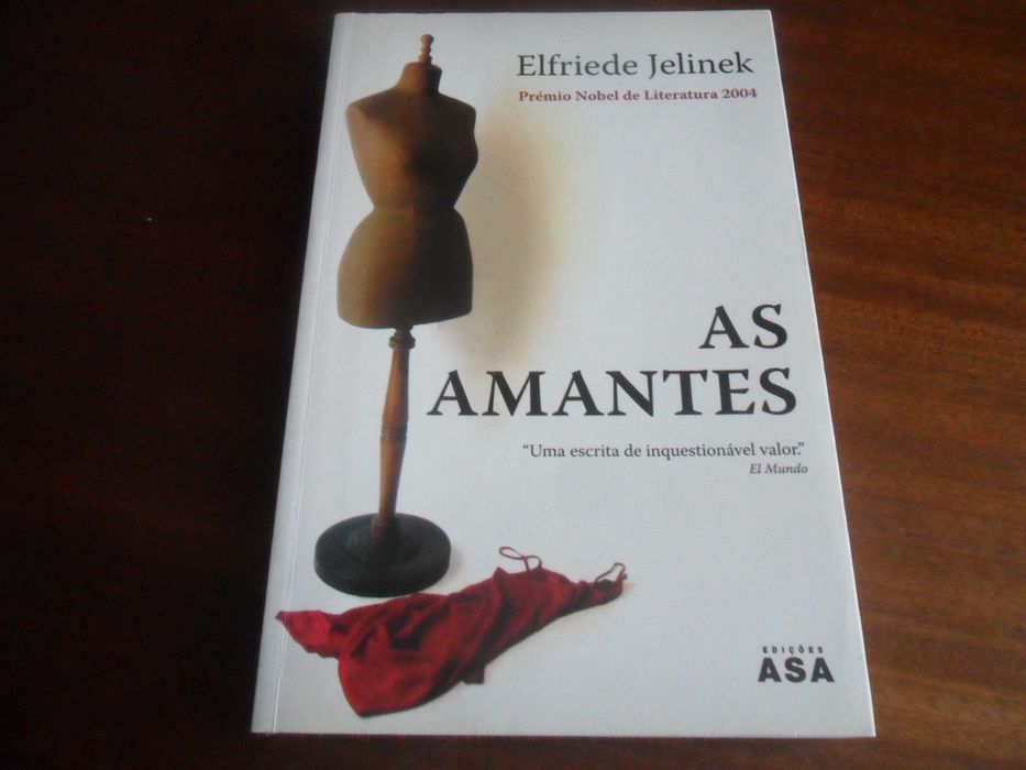 "AS AMANTES" de Elfriede Jelinek - 1ª Edição de 2006 - NOBEL de 2004