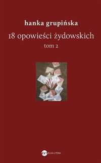 18 Opowieści Żydowskich T.2, Hanka Grupińska