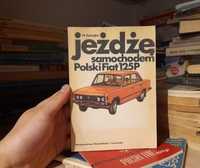 Ksiazka jezdze samochodem Fiat 125p duży fso  instrukcja katalog napra