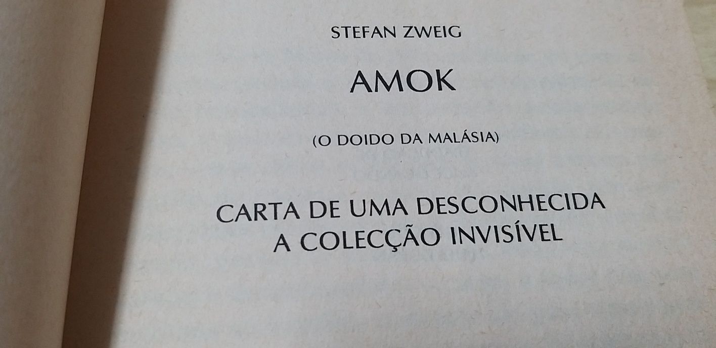 Amok e Carta duma Desconhecida.