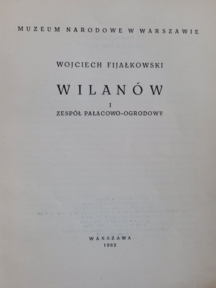 W.Fijałkowski Wilanów i zespół pałacowo-ogrodowy 1962 MN w Warszawie