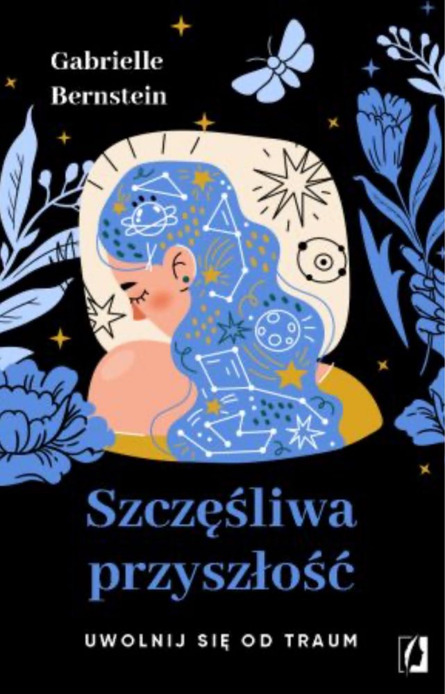 Szczęśliwa przyszłość - jak uwolnić się od traum