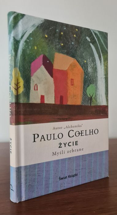 Życie. Myśli zebrane - Paulo Coelho