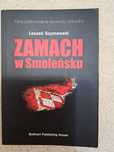 Zamach w Smoleńsku Leszek Szymowski