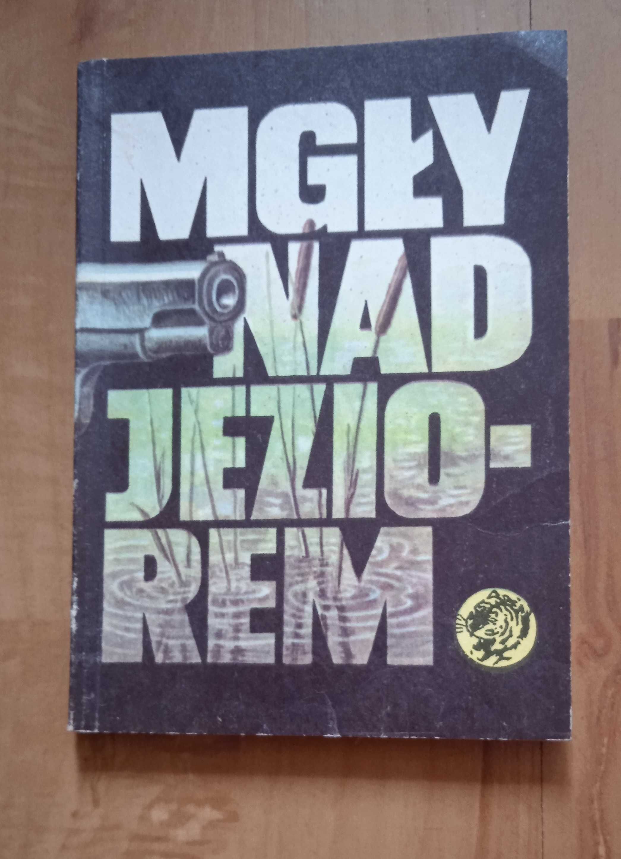 Mgły nad jeziorem - seria tygrysek nr 8/85