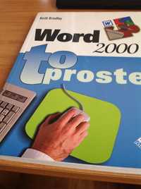 Word 2000 to proste Keith Brindley