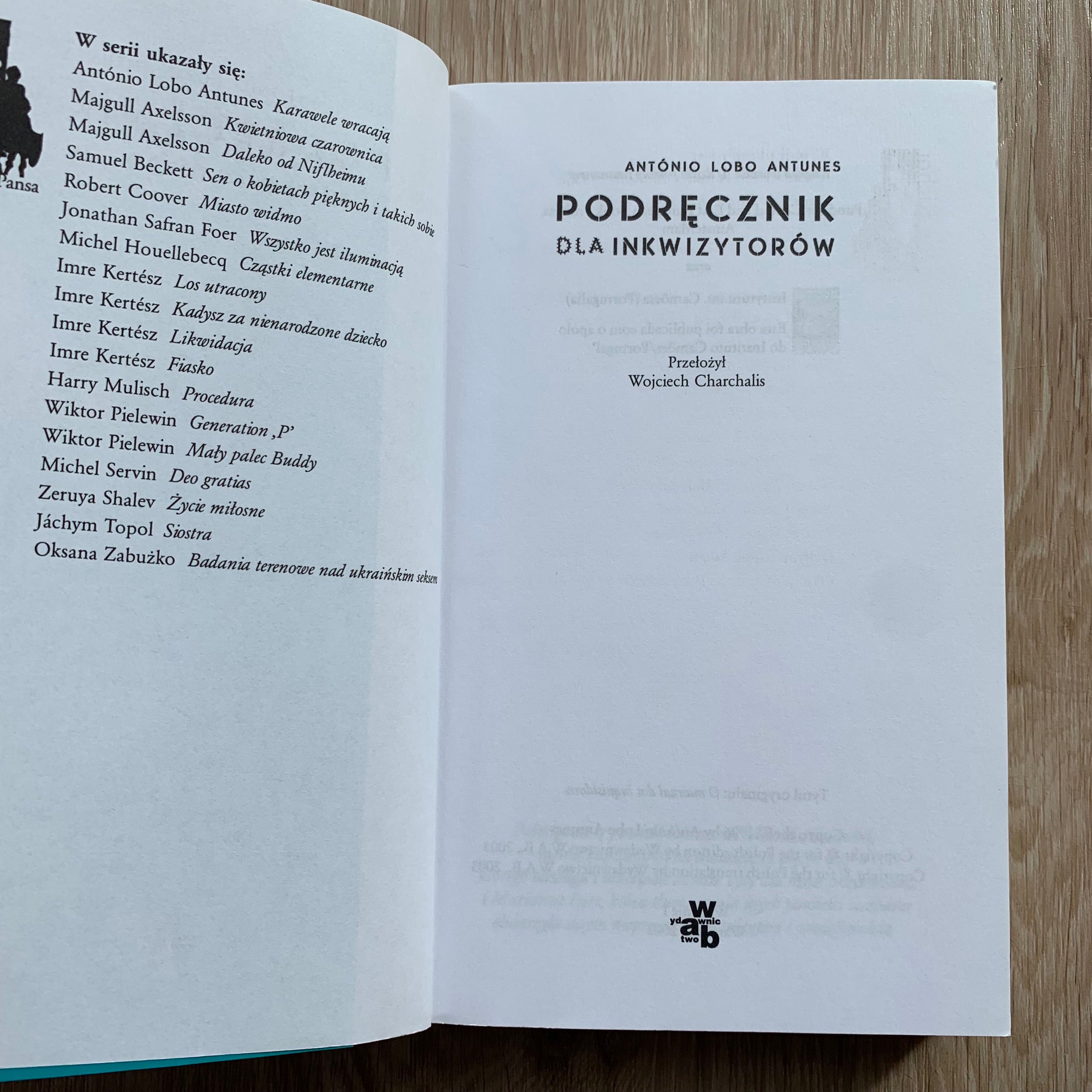 António Lobo Antunes - Podręcznik dla inkwizytorów