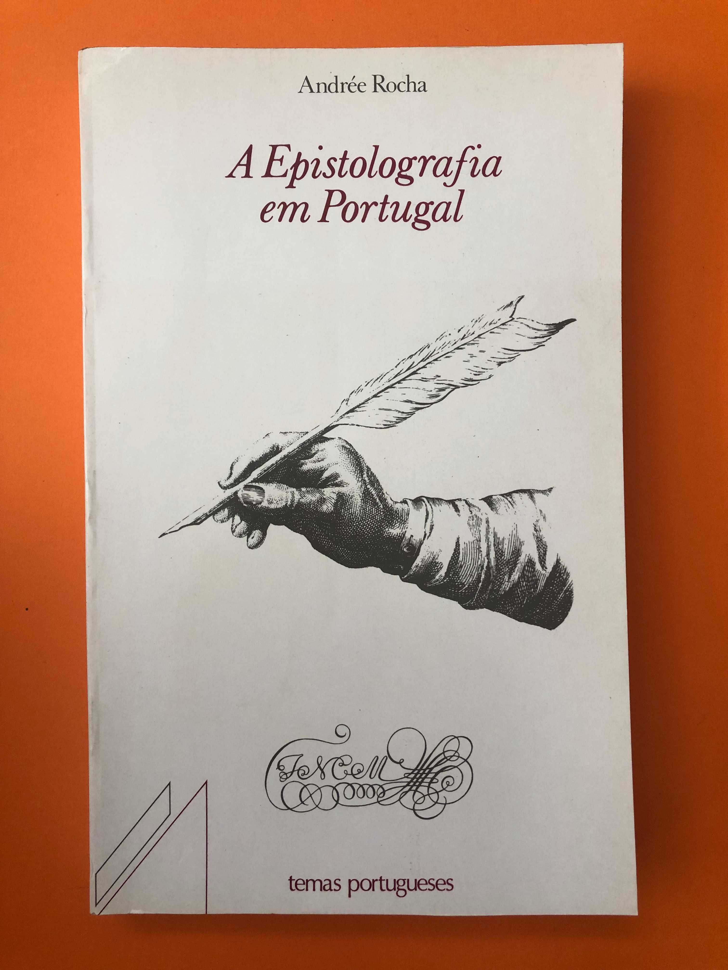 A Epistolografia em Portugal - Andrée Rocha