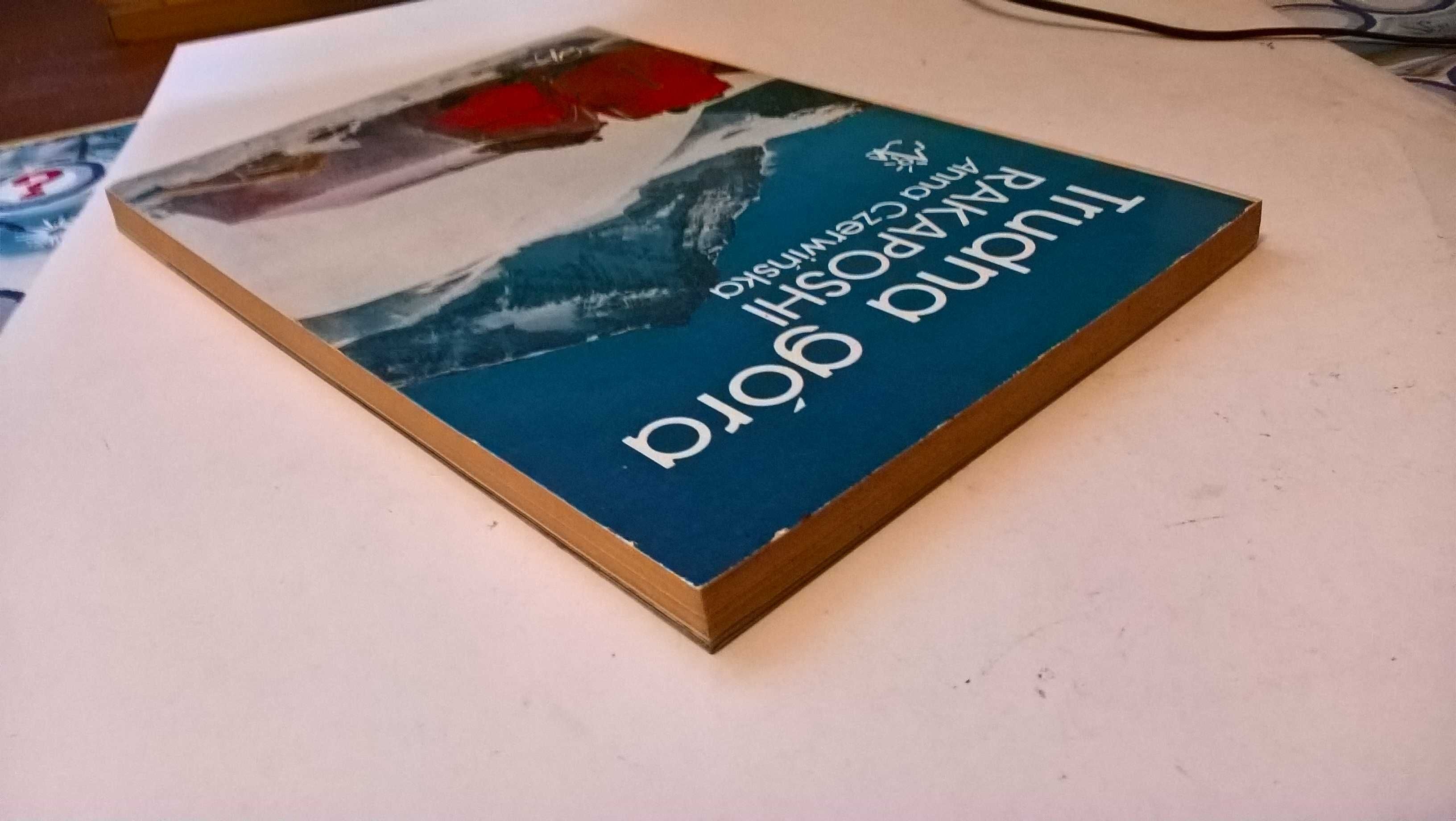 Trudna góra Rakaposhi
Anna Czerwińska
