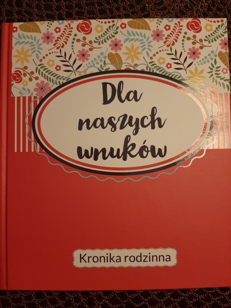 Kronika rodzinna o dziadkach i dla wnuków