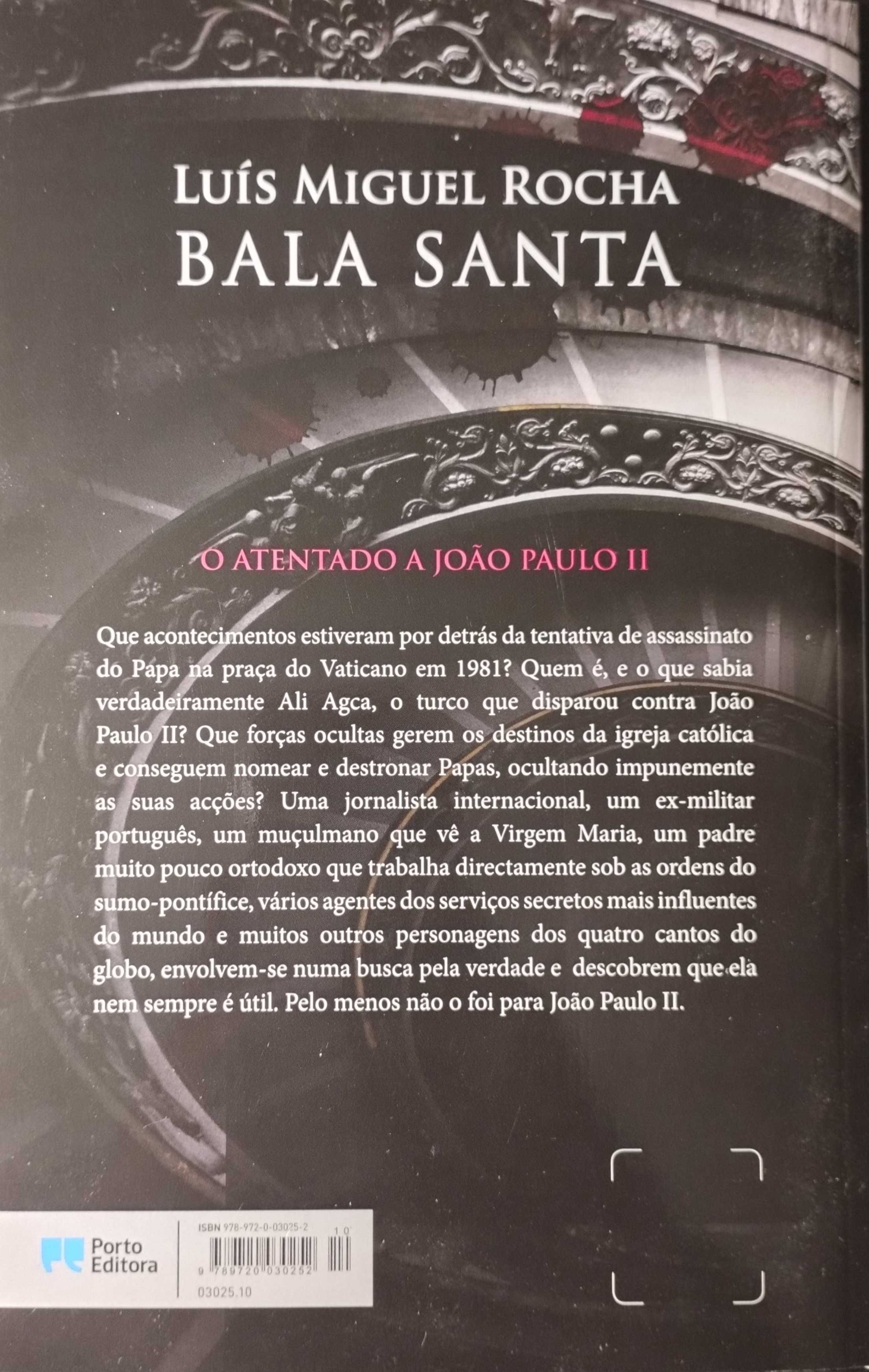 Bala Santa - Luís Miguel Rocha