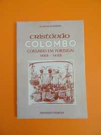 Cristóvão Colombo – Corsário em Portugal - Fernando Pedrosa