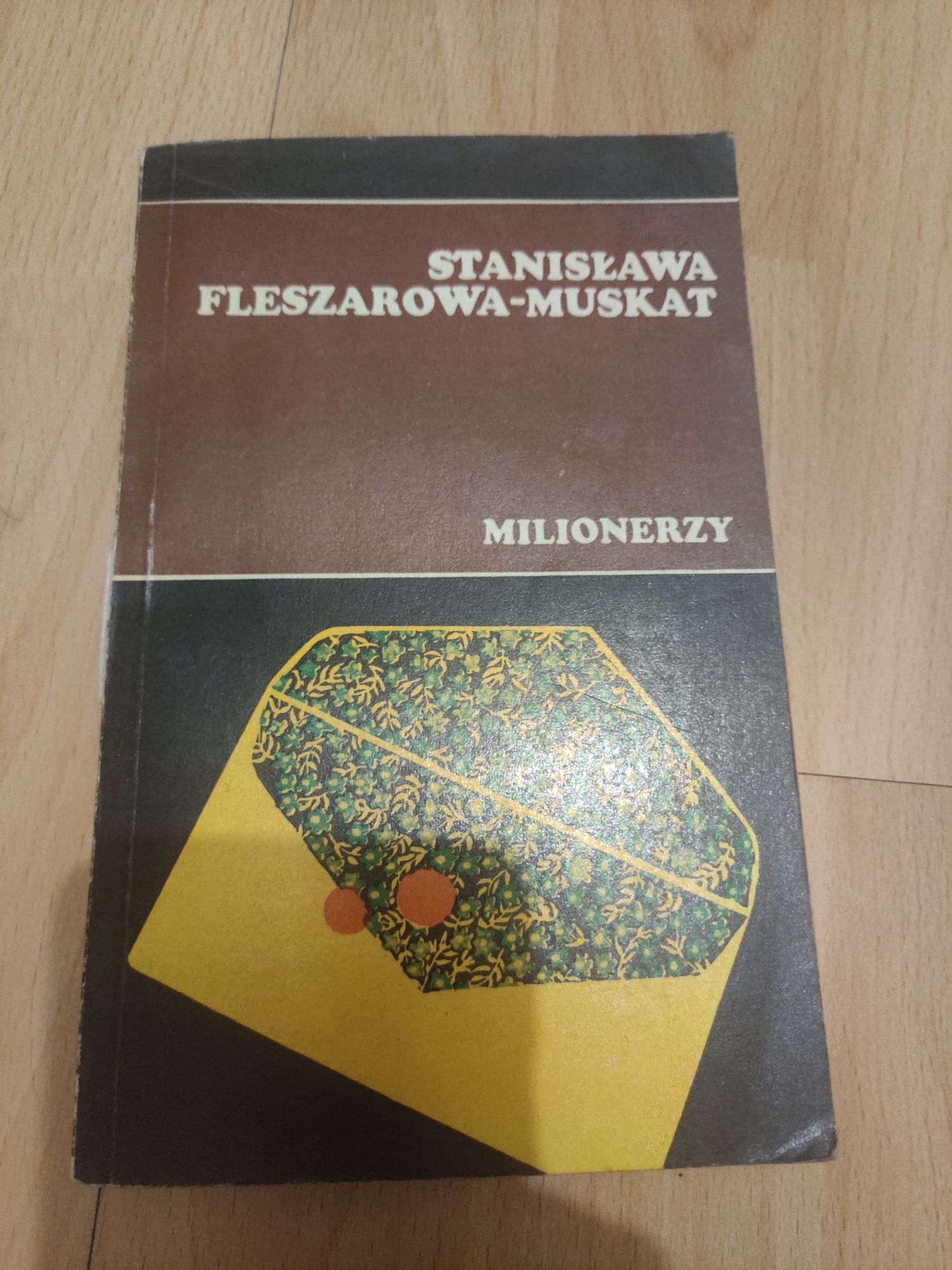 Milionerzy Stanisława Fleszarowa-Muskat