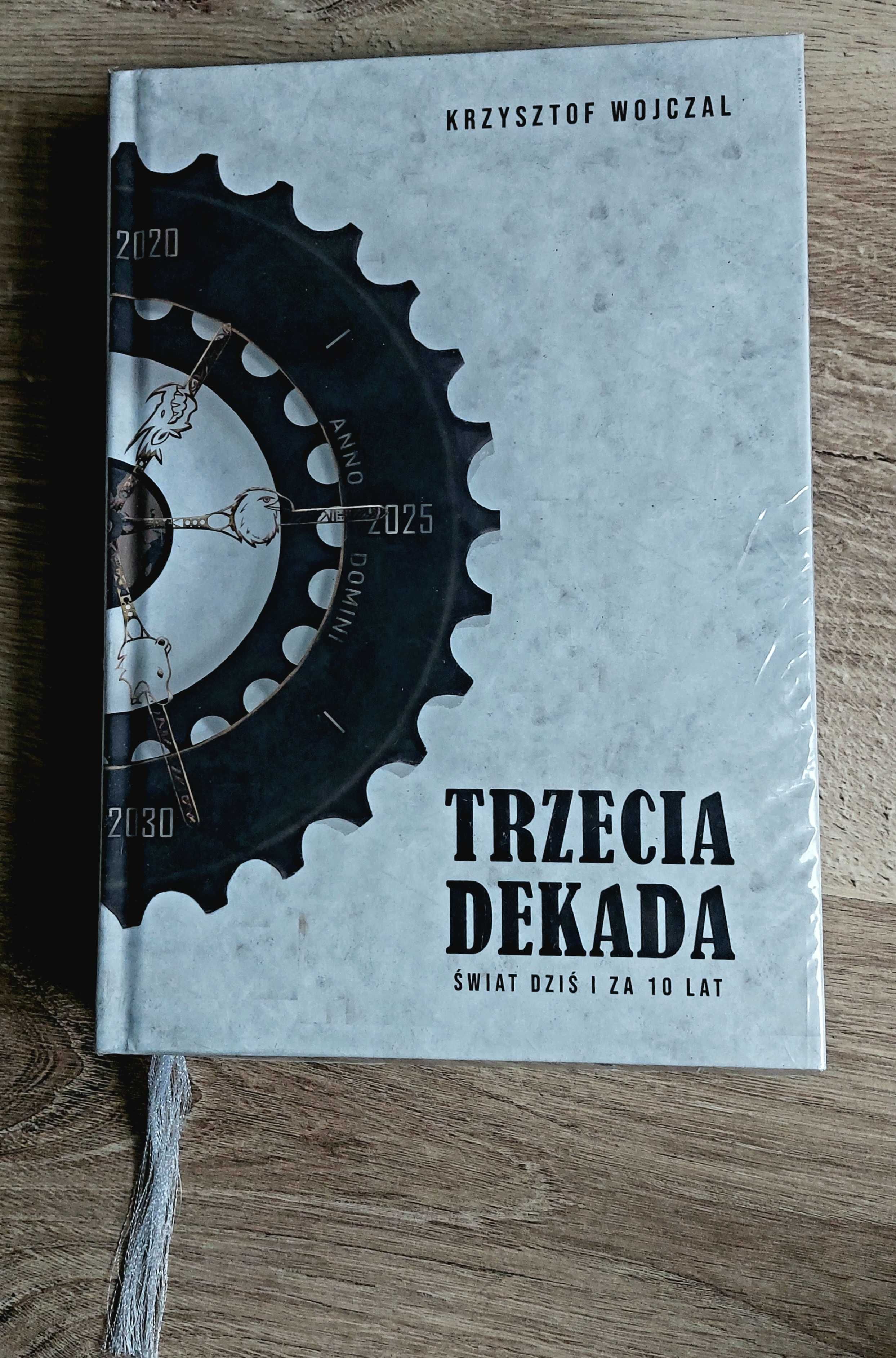 Trzecia dekada - Krzysztof Wojczal