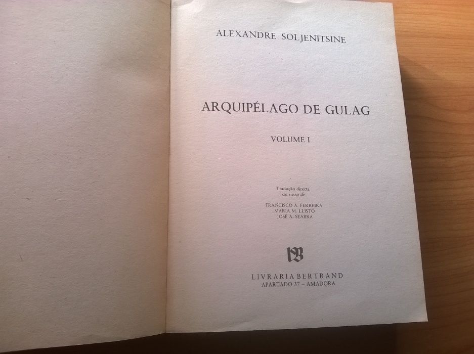 Arquipélago de Gulag (vol. I) - Alexandre Soljenitsine