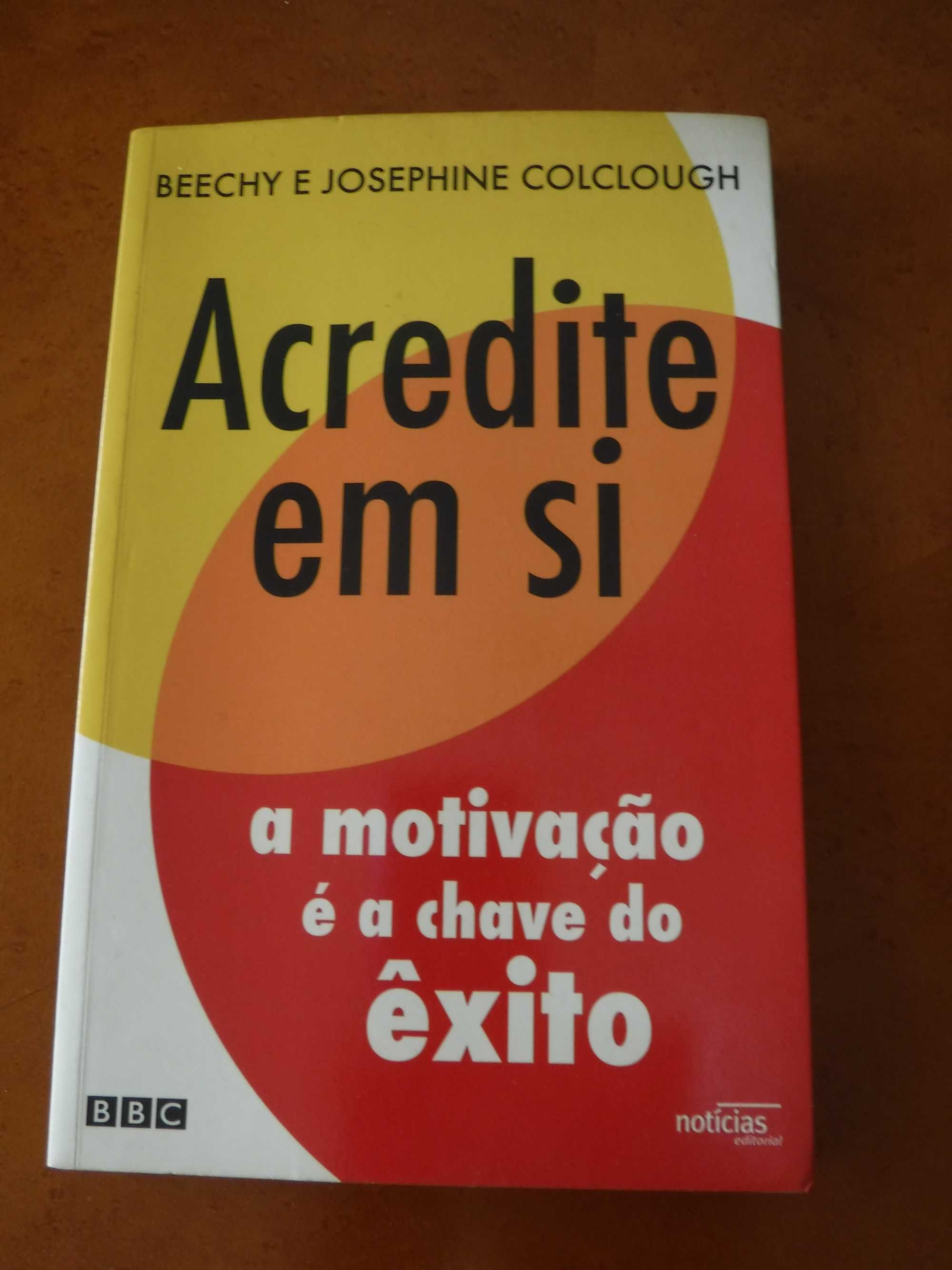 Acredite em Si - A motivação é a chave do êxito - BBC