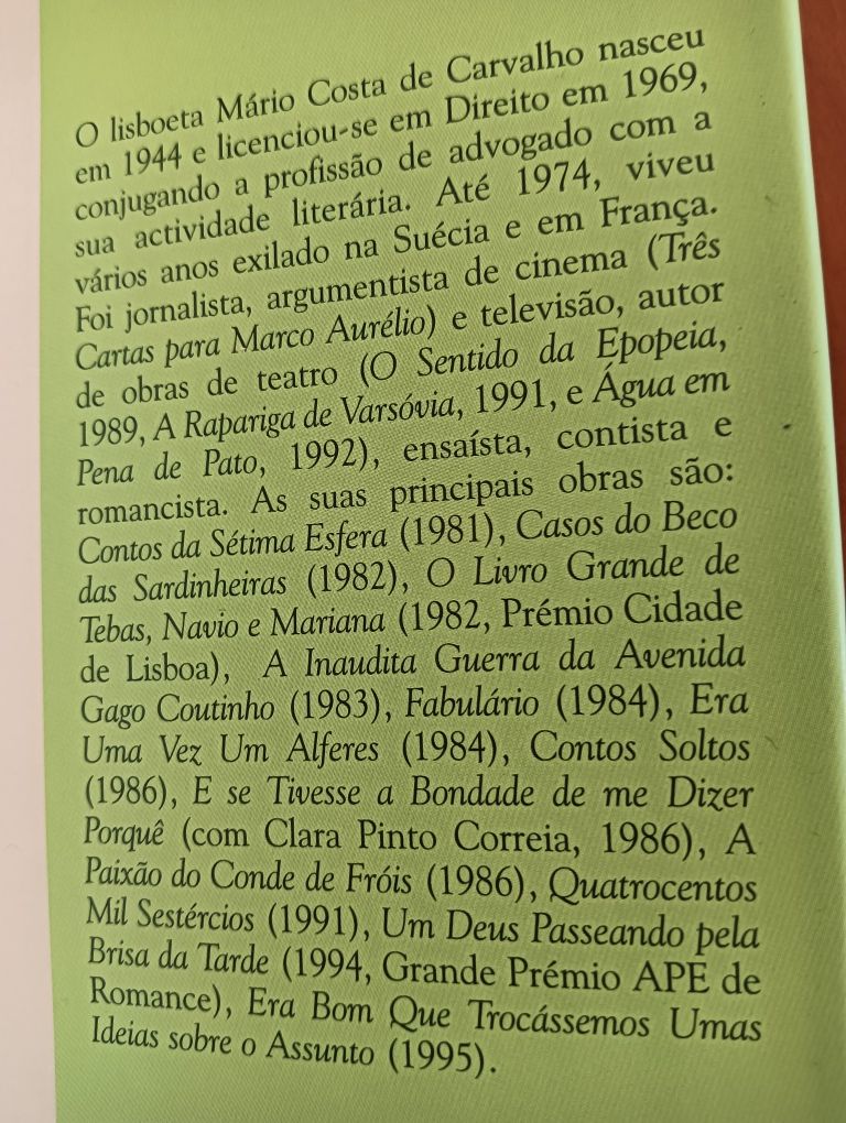 Era Bom que Trocássemos umas Ideias sobre o Assunto Mário de Carvalho*