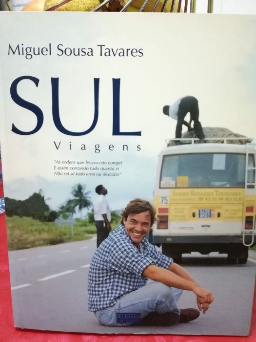 Sul Viagens de Miguel Sousa Tavares NOVO