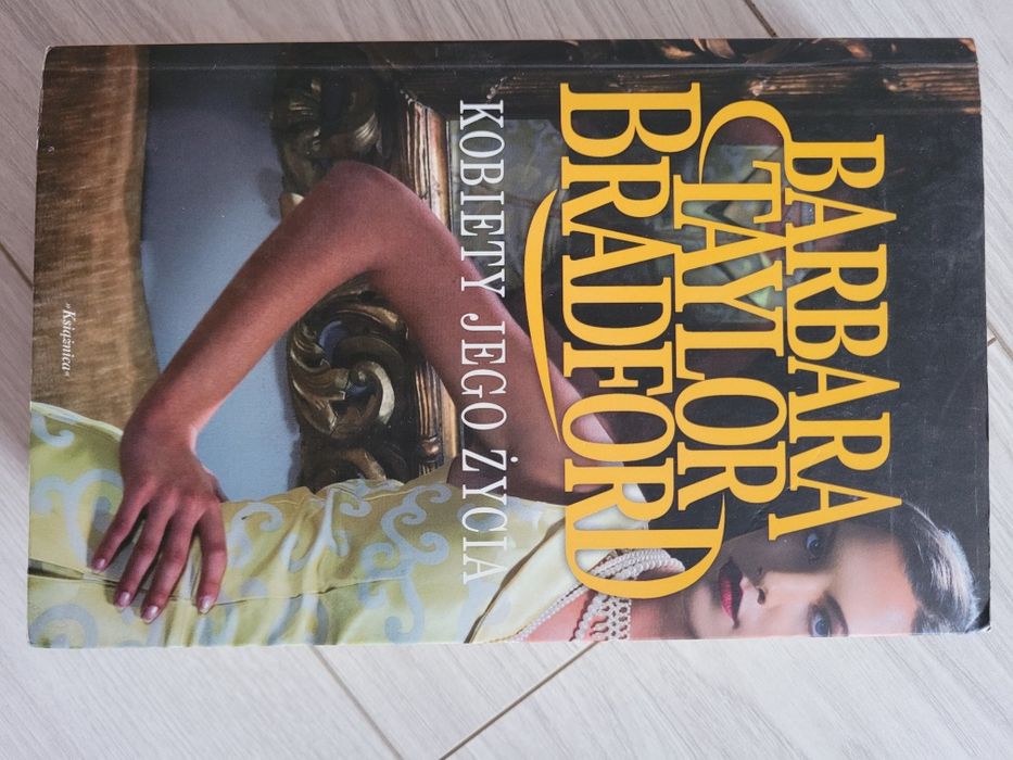 Książka "Kobiety jego życia" Barbara Taylor Bradford