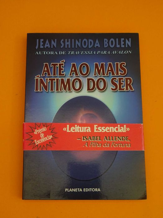 Até ao mais íntimo do ser - Jean Shinoda Bolen