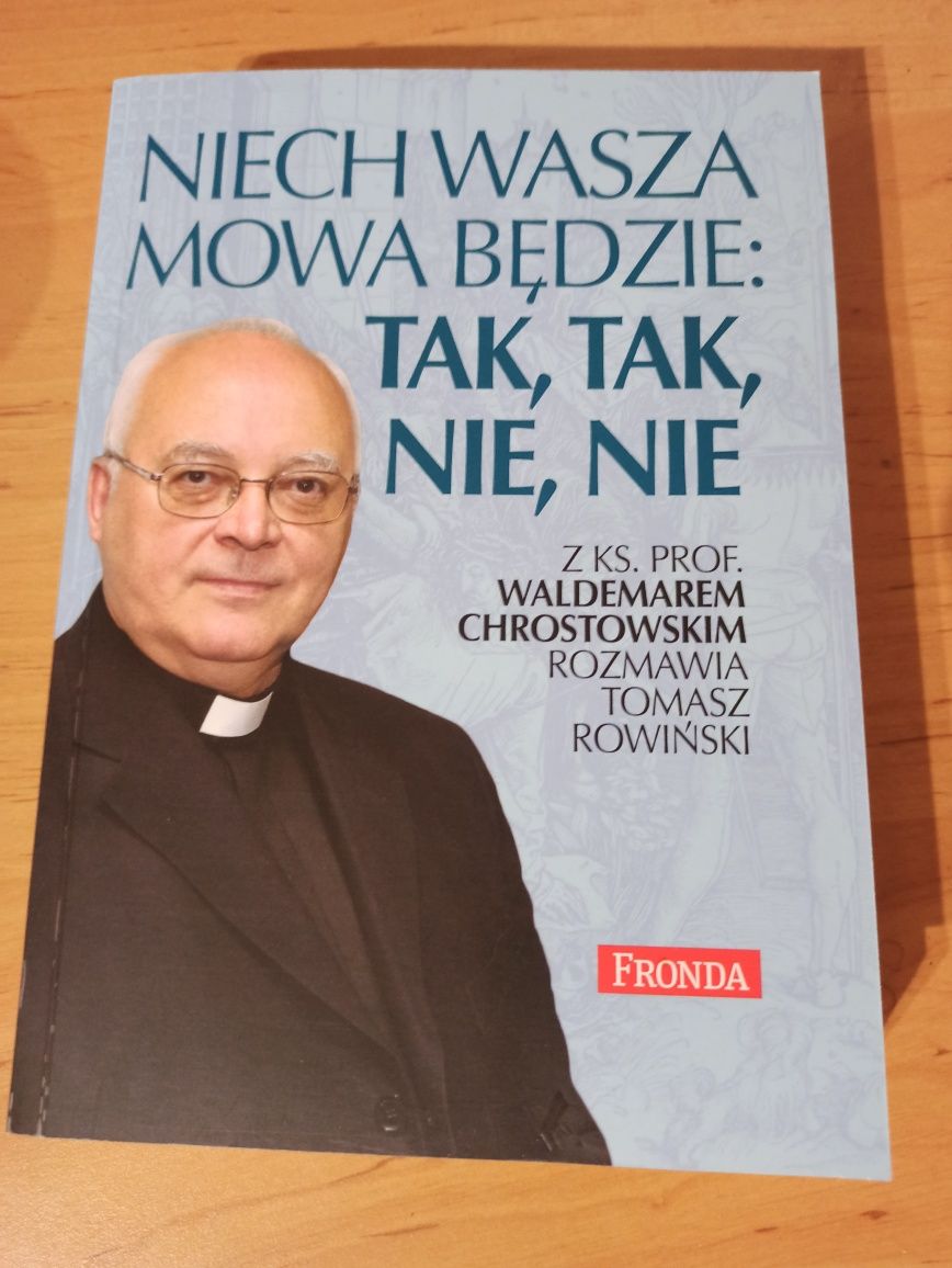 Chrostowski, Rowiński, "Niech wasza mowa będzie: tak tak nie"