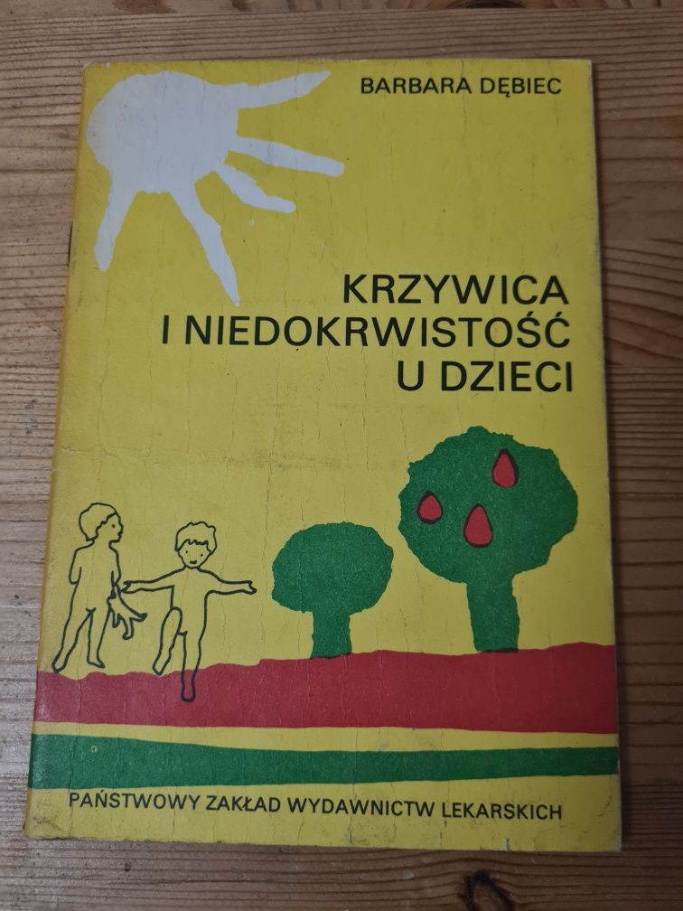 Krzywica i niedokrwistość u dzieci - Barbara Dębiec