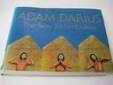 The way to Timbuktu * Adam Darius - Dedykacja!!