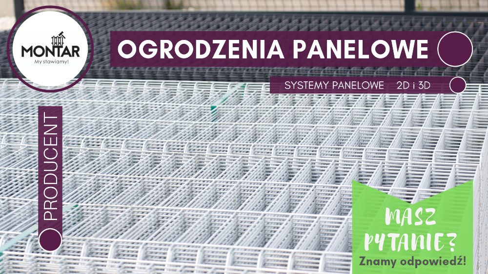 OGRODZENIE PANELOWE 3D- producent/Bramy/Furtki/Przęsła/Podmurówka/