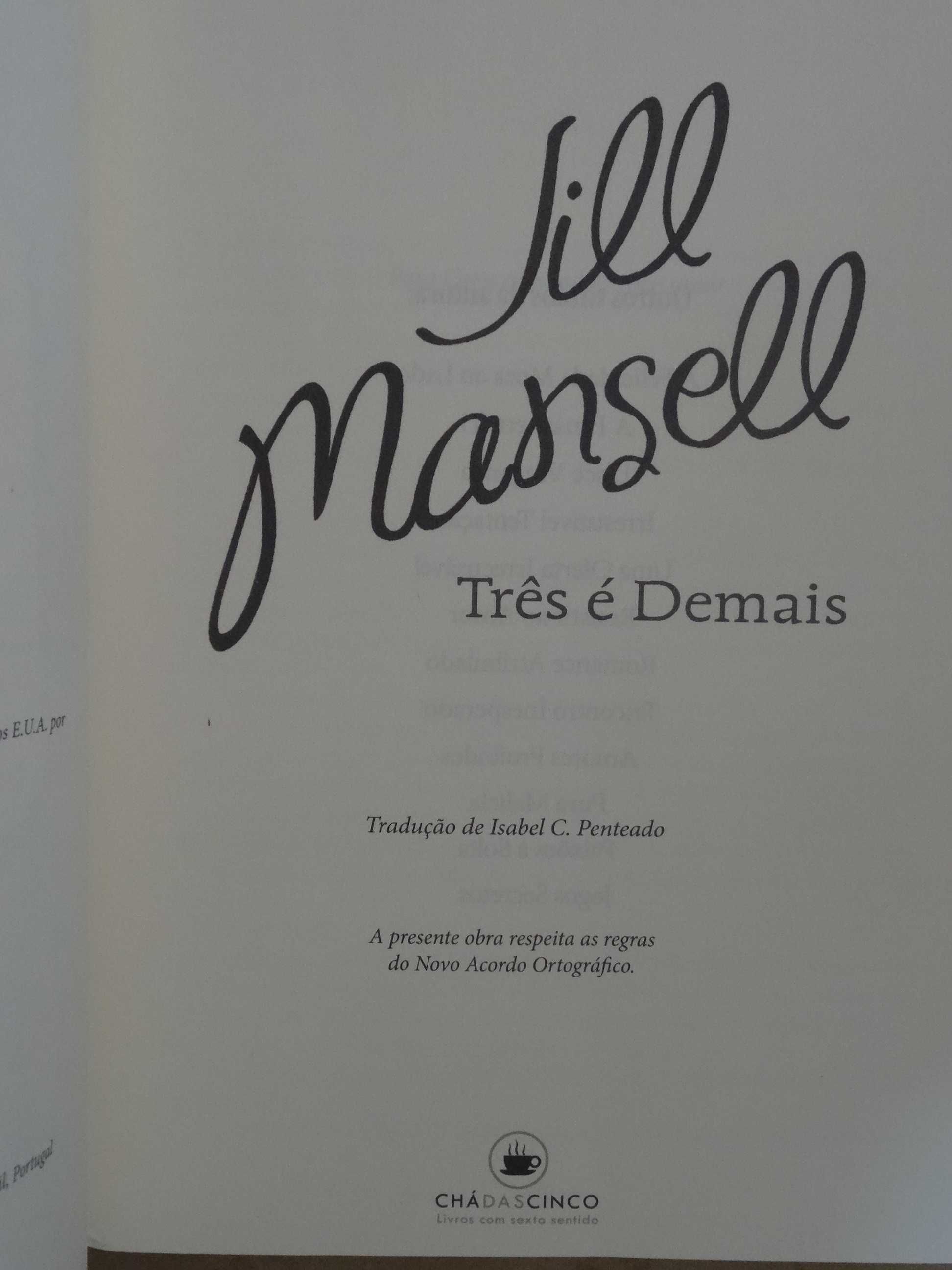 Três é Demais de Jill Mansell - 1ª Edição