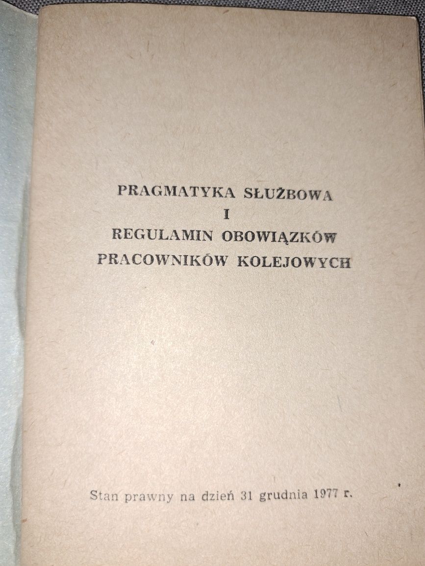 Pragmatyka służbowa i regulamin obowiązków pracowników kolejowych